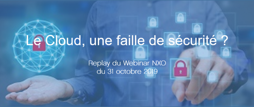 Replay Webinar NXO Sécurité du Cloud - Bannière