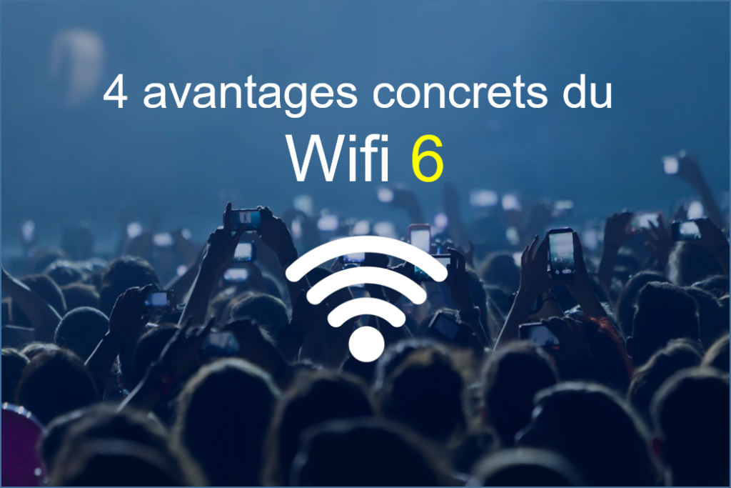 Les 4 avantages du wifi6 NXO