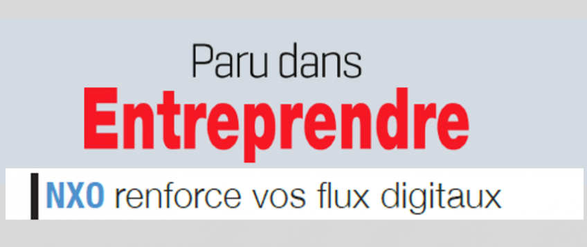 Collaboration et Covid, paru dans Entreprendre - NXO