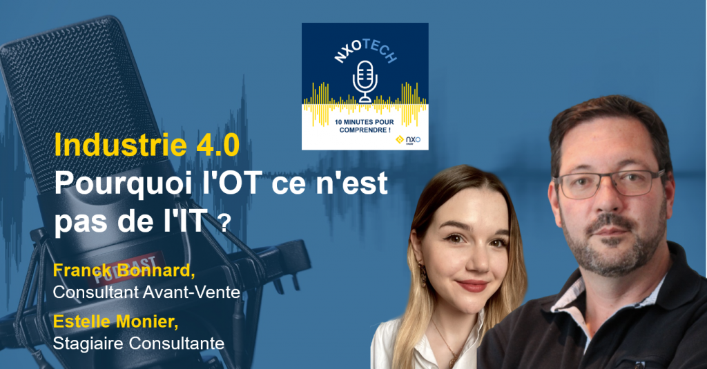 Industrie 4.0 : Episode 2-pourquoi l'OT, ce n'est pas de l'IT ?