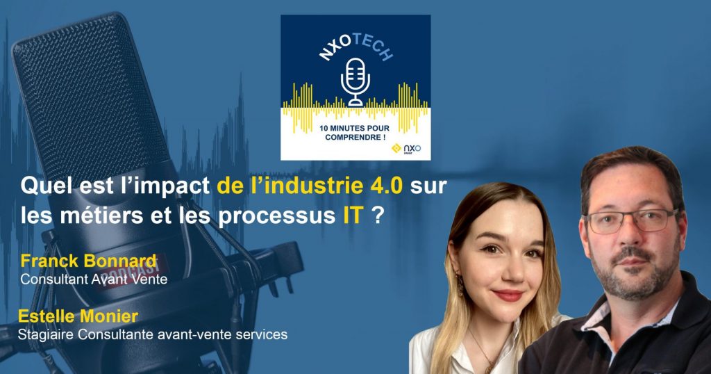 Quel est l'impact de l'Industrie 4.0 sur les métiers et les processus IT ?